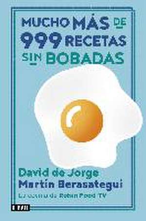 Mucho más de 999 recetas sin bobadas