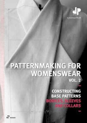 Patternmaking For Womenswear Vol. 2 de Dominique Pellen