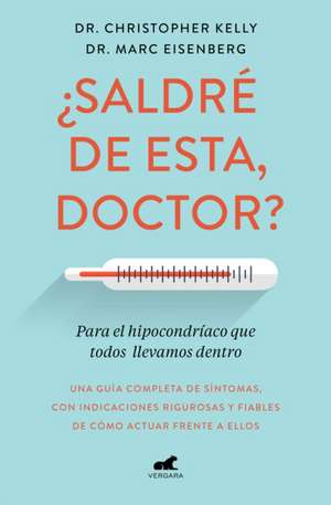 ¿Saldré de Esta, Doctor? / Am I Dying? de Cristopher Kelly