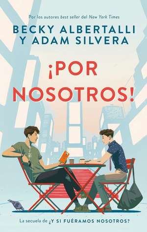 Por Nosotros! de Becky Albertalli