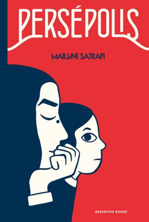 Persépolis / Persepolis: The Story of a Childhood de Marjane Satrapi