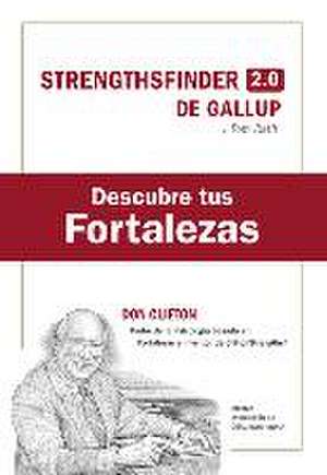 Descubre Tus Fortalezas + Código (Strength Finder 2.0 Spanish Edition) de Tom Rath