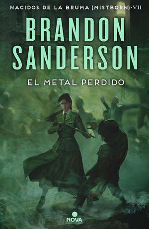 El Metal Perdido / The Lost Metal: A Mistborn Novel de Brandon Sanderson