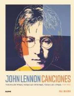 John Lennon : canciones de Paul Du Noyer