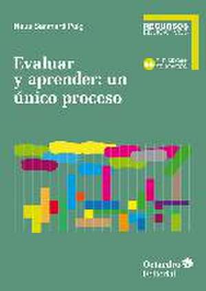 Evaluar y aprender : un único proceso de Neus Sanmartí