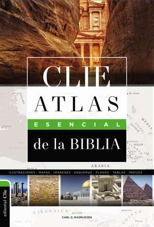 CLIE Atlas Esencial de la Biblia de Carl G. Rasmussen