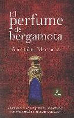 EL PERFUME DE BERGAMOTA