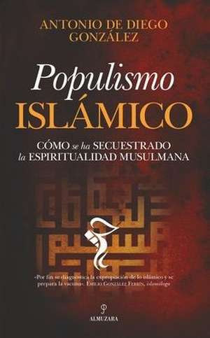 Populismo Islmico de Antonio De Diego Gonzalez