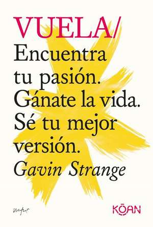 Vuela de Gavin Strange