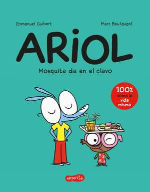 ARIOL 5. Mosquita da en el clavo (Bizzbilla Hits the Bullseye - Spanish Edition) de Emmanuel Guibert