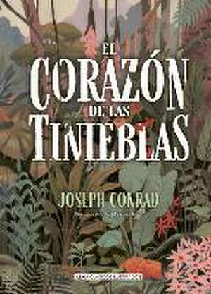 El Corazón de Las Tinieblas de Joseph Conrad