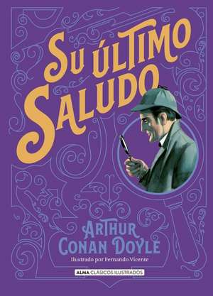 Su Último Saludo de Arthur Conan Doyle