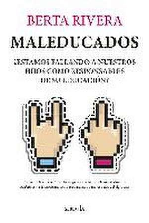 Maleducados