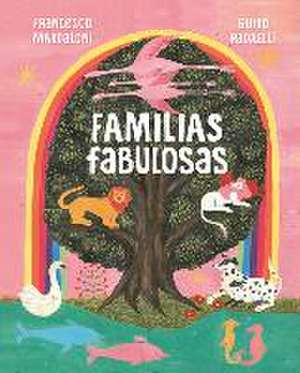 Familias Fabulosas de Francesco Maddaloni