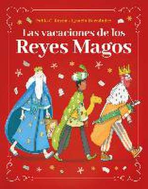 Vacaciones de Los Reyes Magos, Las de Pablo C. Reyna