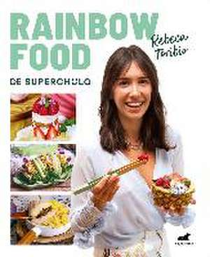 Rainbow Food de Superchulo / Rainbow Food by Superchulo de Rebeca Toribio