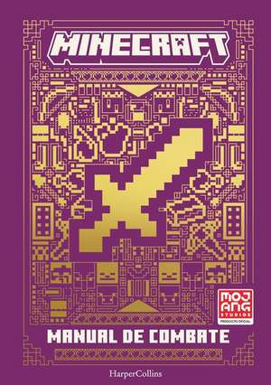 Manual de combate de Minecraft (Minecraft: Combat Handbook - Spanish Edition) de Mojang Ab