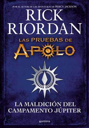 La Maldición del Campamento Júpiter / Camp Jupiter Classified: A Probatio's Jou Rnal: An Official Rick Riordan Companion Book de Rick Riordan