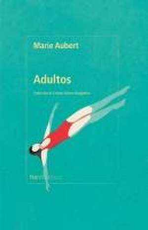 Adultos de Marie Aubert