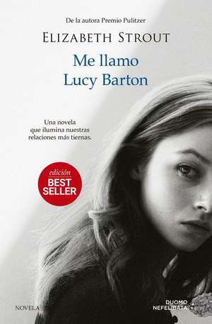 Me Llamo Lucy Barton de Elizabeth Strout