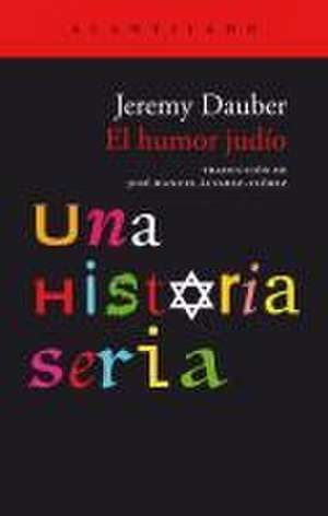 El Humor Judio de Jeremy Dauber