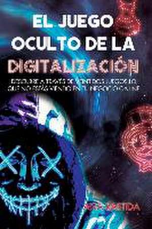 Bastida, A: SPA-JUEGO OCULTO DE LA DIGITAL