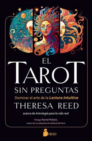 El Tarot Sin Preguntas de Theresa Reed