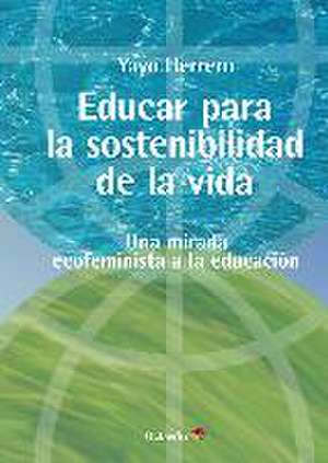 Educar para la sostenibilidad de la vida