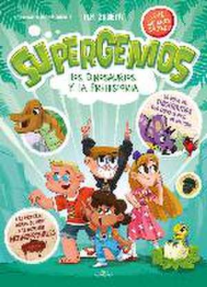 Los Dinosaurios Y La Prehistoria (Supergenios. ¿Qué Quieres Saber?) / Dinosaurs and Prehistoric. Super Geniuses. What Do You Want to Know? de H M Zubieta