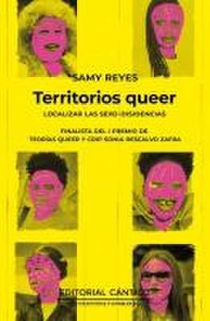 Territorios Queer de Samy Zacarías Reyes García