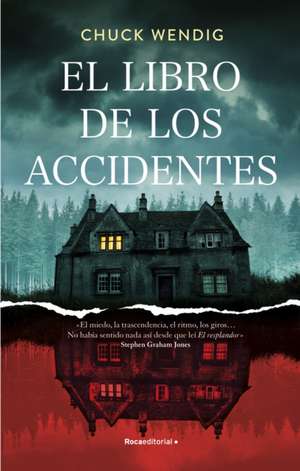 El Libro de Los Accidentes / The Book of Accidents de Chuck Wendig