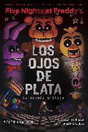 Five Nights At Freddy's. Los ojos de plata. Novela Gráfica