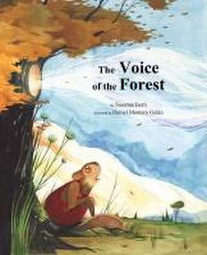 The Voice of the Forest de Susanna Isern