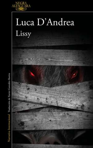 Lissy (Spanish Edition) de Luca D'Andrea