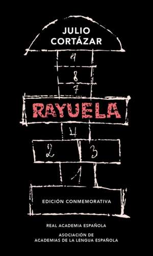 Rayuela de Julio Cortázar