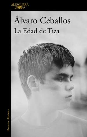 La Edad de Tiza / The Chalk Age de Álvaro Ceballos