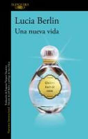 Una Nueva Vida / A New Life de Lucia Berlin