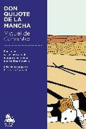 Don Quijote de la Mancha de Miguel de Cervantes