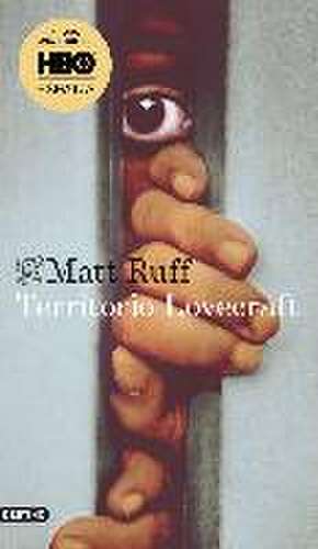 Territorio Lovecraft de Matt Ruff