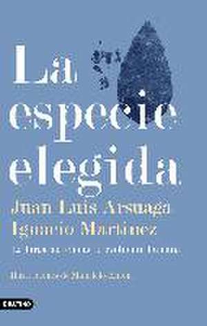 La especie elegida de Juan Luis Arsuaga