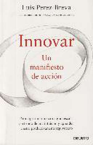 Innovar. Un manifiesto de acción