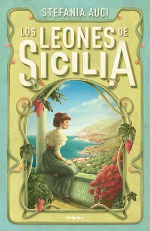 Los Leones de Sicilia / The Florios of Sicily de Stefanía Auci