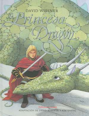 La Princesa Dragon: El Horrible Problema de Un Perro de David Wiesner