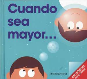 Cuando Sea Mayor- When I Grow Up de Patrick George