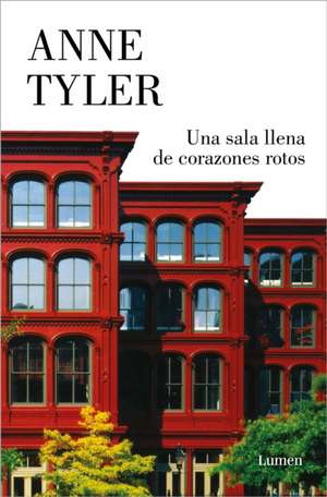 Una Sala Llena de Corazones Rotos / Redhead by the Side of the Road de Anne Tyler