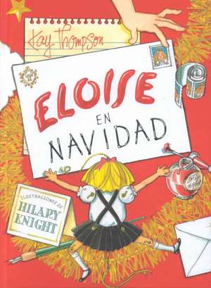 Eloise en Navidad de Kay Thompson