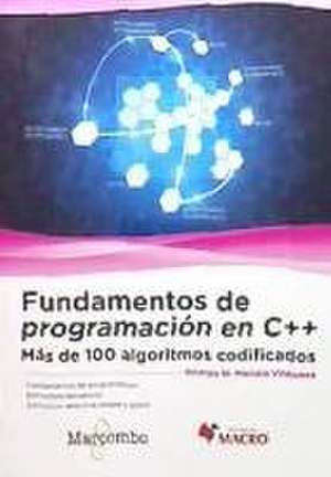 Fundamentos de programación en C++ de Ricardo Walter Marcelo Villalobos