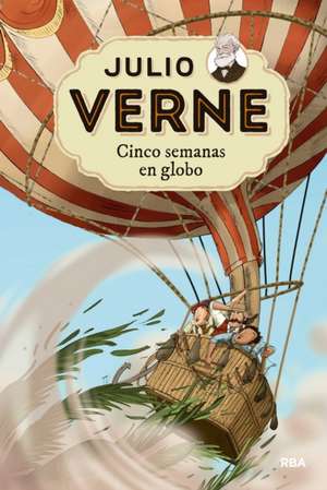 Cinco Semanas En Globo / Five Weeks in a Balloon de Julio Verne