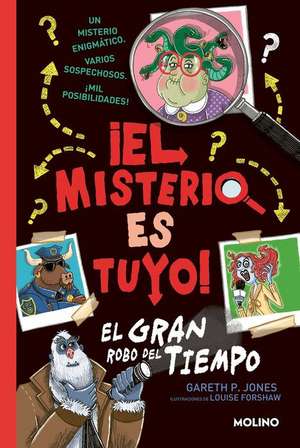 El Gran Robo del Tiempo / Solve Your Own Mystery: The Time Thief de Gareth P Jones