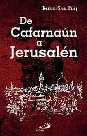 De Cafarnaún a Jerusalén de Teodor Suau